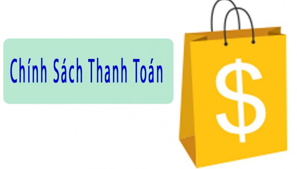 CHÍNH SÁCH THANH TOÁN